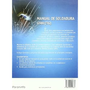 Manual de soldadura GTAW (TIG) (Metal Y Mecanizado)
