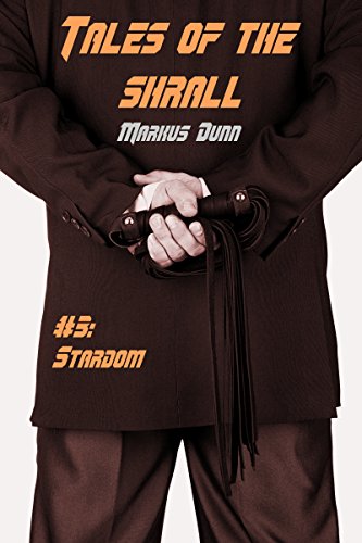 Tales of the Shrall #3: Stardom (English Edition)