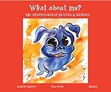Image de What About Me? (The Adventures of Hunter and Ramona Pug Series) (English Edition)