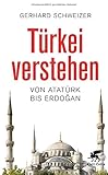 Image de Türkei verstehen: Von Atatürk bis Erdogan