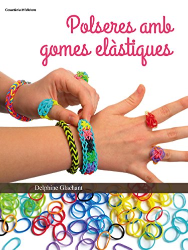Polseres Amb Gomes Elàstiques