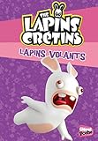 The Lapins crétins - Poche - Tome 10: Lapins volants