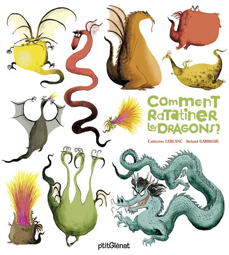 couverture de : Comment ratatiner les dragons