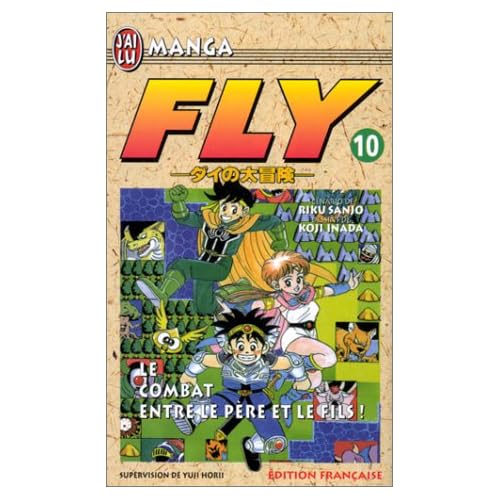 Fly, tome 10 : La Bataille entre le père et le fils