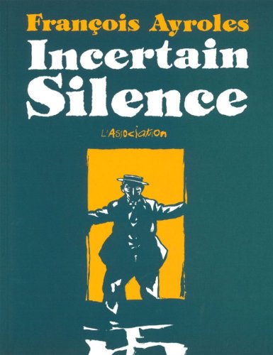 couverture de : Incertain silence