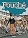 Fouché tome 3 : L'Homme d'Etat by 