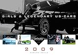 Private Arrangements - Girls & legendary US-Cars 2009: Wochenkalender by 