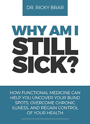 Why Am I Still Sick?