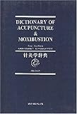 Image de Dictionary of Acupuncture & Moxibustion