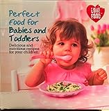 Image de Perfect Food for Babies & Toddlers