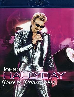 Gérard Pullicino Johnny Hallyday - Parc des Princes 2003 [Blu-ray]