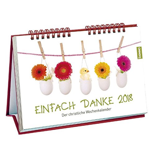 Einfach Danke 2018: Der christliche Wochenkalender
