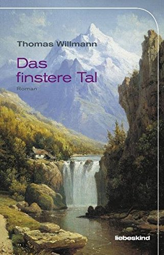 Download Das finstere Tal: Roman Download Das finstere Tal: Roman