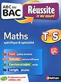 ABC du BAC Réussite Maths Term S spé & spé