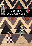 Image de Sonia Delaunay: Fashion and Fabrics
