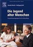 Image de Die Jugend alter Menschen: Gesprächsanregungen für die Altenpflege
