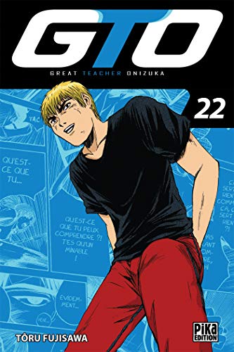 GTO : Great Teacher Onizuka — Tome 22