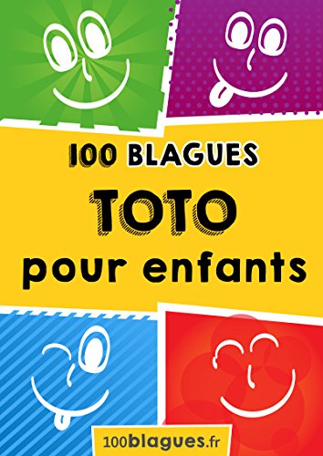 Télécharger gratuitement Images Toto Pour Enfants Un Moment De Pure Rigolade 100blagues Fr T dernière salutations