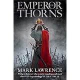 Emperor of Thorns: Book 3 (The Broken Empire)