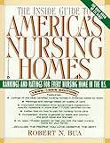 Image de The Inside Guide to America's Nursing Homes: Rankings & Ratings for Every Nursing Home in the U. S., 1998-1999