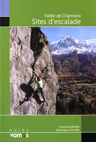 Guide des sites d'escalade de la vallée de Chamonix gratuit