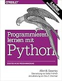 Programmieren lernen mit Python by Allen B. Downey