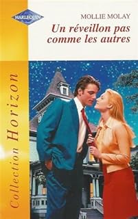 jaquette livre Un réveillon pas comme les autres : Collection : Harlequin horizon n° HS