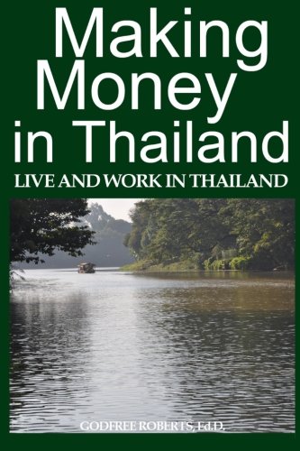 Making Money in Thailand: A Retiree's Guide