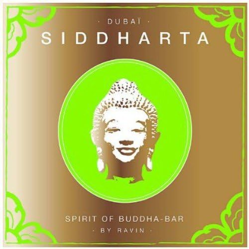 Siddharta - Dubai: Spirit Of Buddha-Bar By Ravin