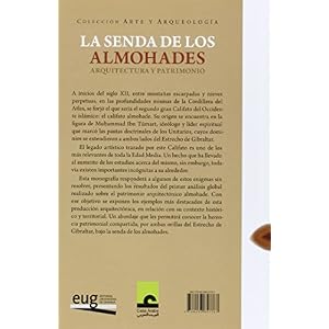 La senda de los almohades: arquitectura y patrimonio