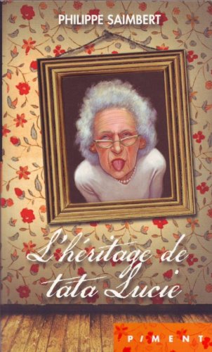 couverture de : H&Eacute;RITAGE DE TATA LUCIE (L')