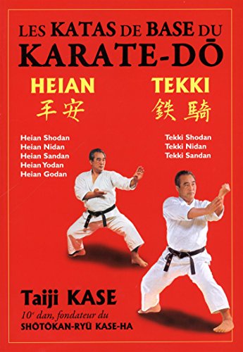 Les katas de base de karaté shotokan : Heian et Tekki gratuit Les katas de base de karaté shotokan : Heian et Tekki gratuit