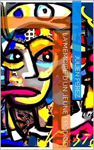 Book's Cover of LA MEMOIRE D'UN JEUNE PRODIGE