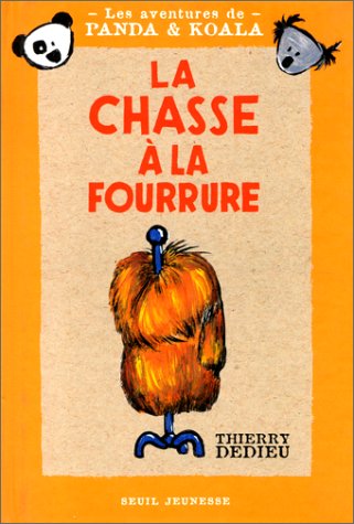 couverture de : Chasse &agrave; la fourrure (La)