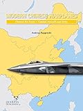 Modern Chinese Warplanes: Chinese Air Force - Aircraft and Units by 