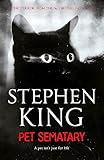 Pet Sematary: King's #1 bestseller - soon to be a major motion picture by Stephen King