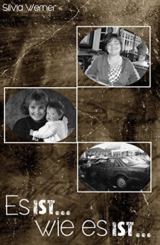 Es ist...wie es ist...