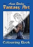 The Anne Stokes Fantasy Art Colouring Book by 