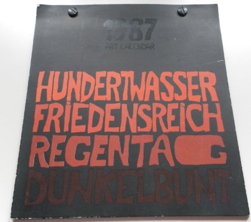 Hundertwasser Friedensreich REGENTAG DUNKELBUNT Art Calendar 1987