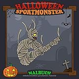 Halloween Sportmonster Malbuch: Süße Monster in den beliebtesten Sportarten by BeKayDesign