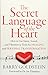 Produktbild Secret Language of the Heart: How to Use Music, Sound, and Vibration as Tools for Healing and Personal Transformation