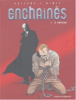 jaquette livre Les Enchaînés, tome 1 : Le Tentateur