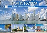 Miami in Florida: Wolkenkratzer und meilenlange Strände (Wandkalender 2019 DIN A4 quer): Miami: Metropole in Florida, Heimat eines besonderen Lebensgefühls (Monatskalender, 14 Seiten ) (CALVENDO Orte) by 