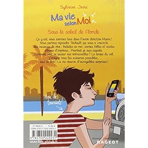 Ma vie selon moi T8 : Sous le soleil de Floride Livre en Ligne - Telecharger Ebook