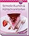 Produktbild Schnelle Kuchen & Kühlschranktorten (Minikochbuch): Unkompliziert und trendy
