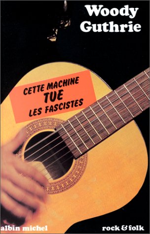 Download Cette machine tue les fascistes Download Cette machine tue les fascistes
