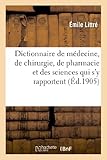 Image de Dictionnaire de médecine, de chirurgie, de pharmacie et des sciences qui s'y rapportent. Fasc. 1-3