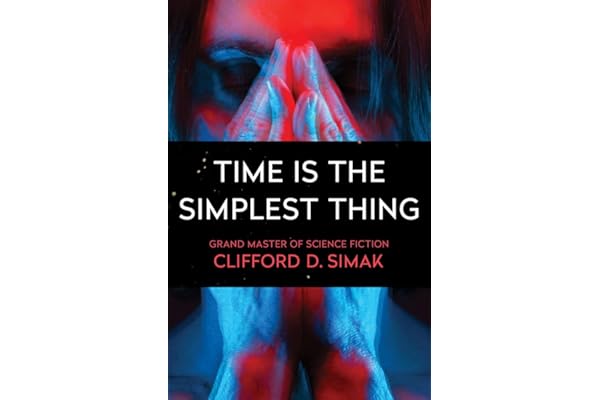 Time Is the Simplest Thing