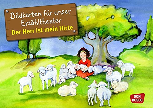 Bildkarten für unser Erzähltheater: Der Herr ist mein Hirte (Psalm 23): Kamishibai Bildkartenset. Entdecken. Erzählen. Begreifen (Bibelgeschichten für unser Erzähltheater)