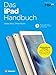 Produktbild Das iPad Handbuch 2016 : Aktualisierte Auflage mi iOS9, Apple iPad Pro, iPad Air & iPad mini